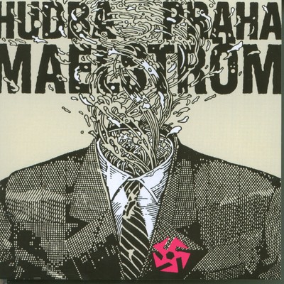 アルバム/Maelstrom/Hudba Praha