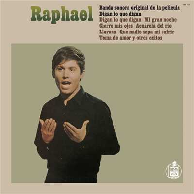 Digan Lo Que Digan: Banda Sonora Original De La Pe/Raphael