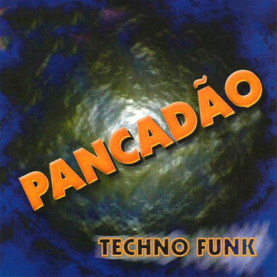 シングル/Techno Push/Furacao 2000／Cacau do Dende