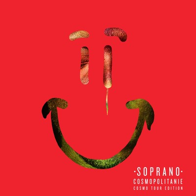 アルバム/Cosmopolitanie (Cosmo Tour Edition)/Soprano