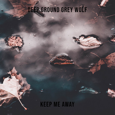 Stop/Deep Ground Grey Wolf