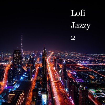 Lofi Jazzy(2)/Lofi System