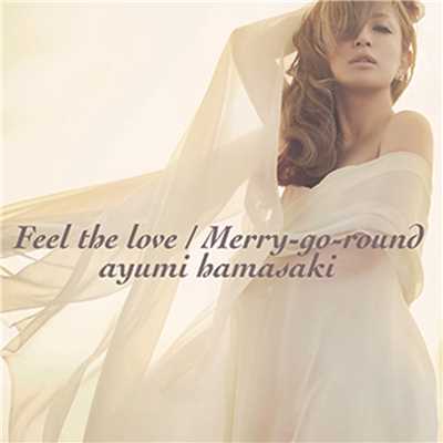 Feel the love (Original mix -Instrumental-)/浜崎あゆみ
