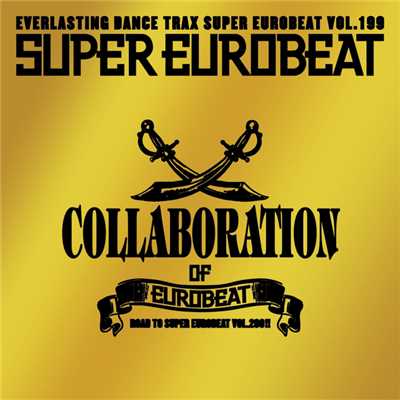 アルバム/SUPER EUROBEAT VOL.199 〜COLLABORATION OF EUROBEAT〜/SUPER EUROBEAT (V.A.)