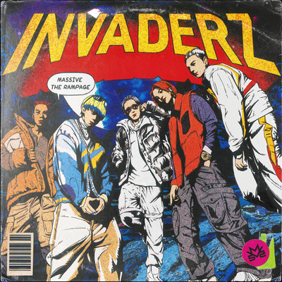 INVADERZ/MA55IVE THE RAMPAGE