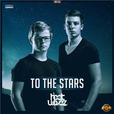 シングル/To The Stars (Radio Mix)/Heatwavez