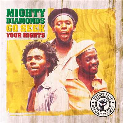 アルバム/Go Seek Your Rights/The Mighty Diamonds