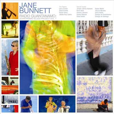 Radio Guantanamo: Guantanamo Blues Project (Volume 1)/Jane Bunnett