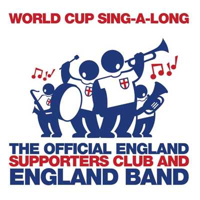 Jerusalem Fanfare/England Supporters Club And England Band