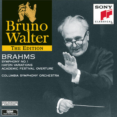 Brahms: Symphony No. 1, Haydn Variations & Academic Festival Overture/Bruno Walter