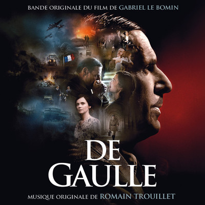 アルバム/De Gaulle (Bande Originale du Film)/Romain Trouillet