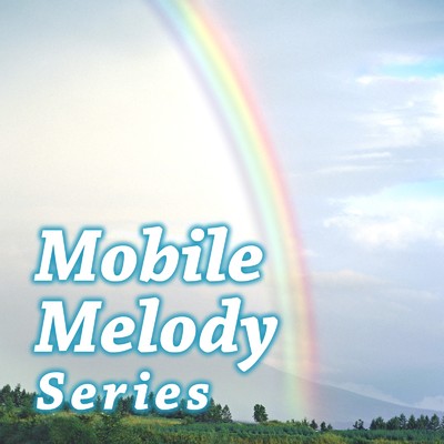 アルバム/Mobile Melody Series 効果音 vol.52/Mobile Melody Series
