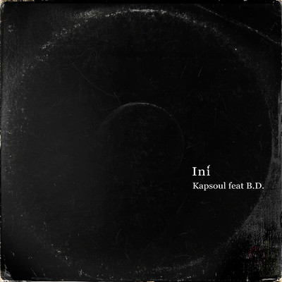 INI (feat. B.D.)/kapsoul