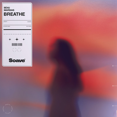 Breathe/BE4U & Marsias