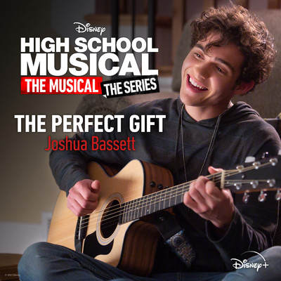シングル/The Perfect Gift (From ”High School Musical: The Musical: The Holiday Special”／Soundtrack Version)/Joshua Bassett／Disney
