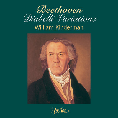 Beethoven: Diabelli Variations/William Kinderman