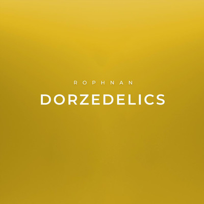 シングル/Dorzedelics/Rophnan