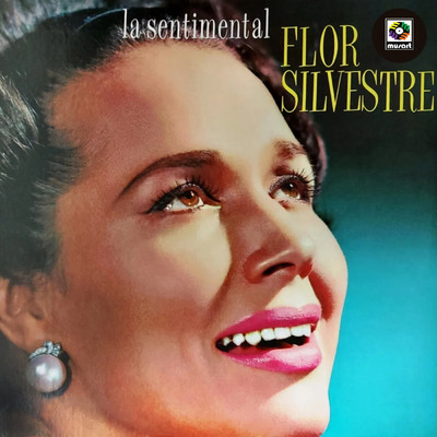 アルバム/La Sentimental/Flor Silvestre