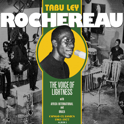 The Voice of Lightness, Vol. 1: Congo Classics (1966-1977) [Album 2]/Tabu Ley Rochereau