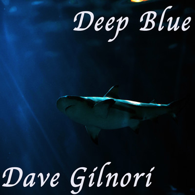Deep Blue/Dave Gilnori
