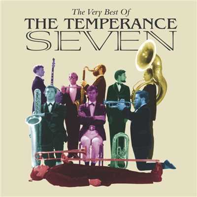 You're Driving Me Crazy/The Temperance Seven
