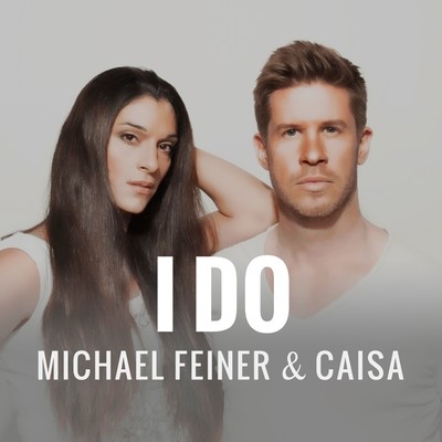I Do (Ali Payami Remix)/Michael Feiner & Caisa