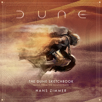 アルバム/The Dune Sketchbook (Music from the Soundtrack)/ハンス・ジマー