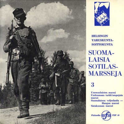 アルバム/Suomalaisia sotilasmarsseja 3/Helsingin Varuskuntasoittokunta