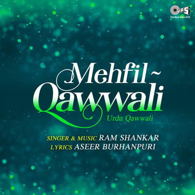 Mehfil - Qawwali/Ram Shankar