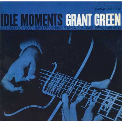 Idle Moments/Grant Green