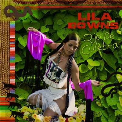 アルバム/Ojo De Culebra/Lila Downs