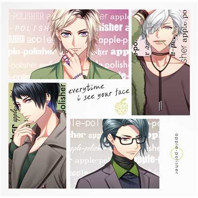 apple-polisher ミニアルバム『everytime i see your face』/apple-polisher