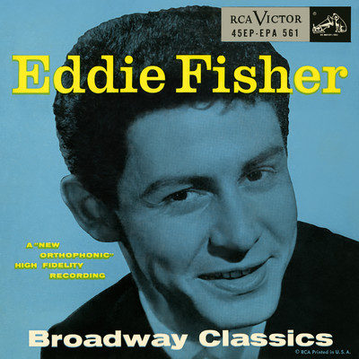 アルバム/Broadway Classics with Hugo Winterhalter & His Orchestra/Eddie Fisher