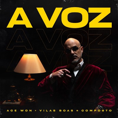 A Voz/Ace／Vilas Boas／Composto
