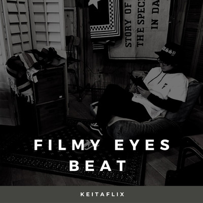 Filmy Eyes Beat/KEITAFLIX