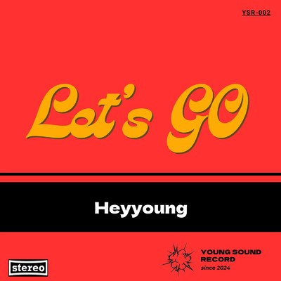 Let's Go/Heyyoung