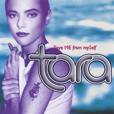 Save ME from mySelf (The Tim W Mix)/Tara
