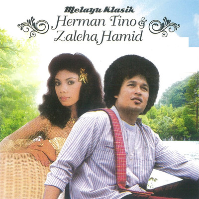 Herman Tino／Zaleha Hamid