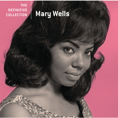 アルバム/The Definitive Collection/メアリー・ウェルズ