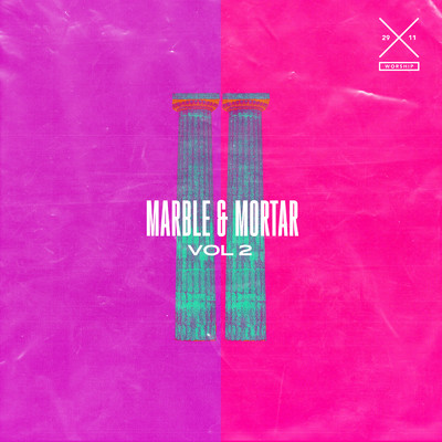 アルバム/Marble & Mortar Vol. 2 (Live)/29:11 Worship