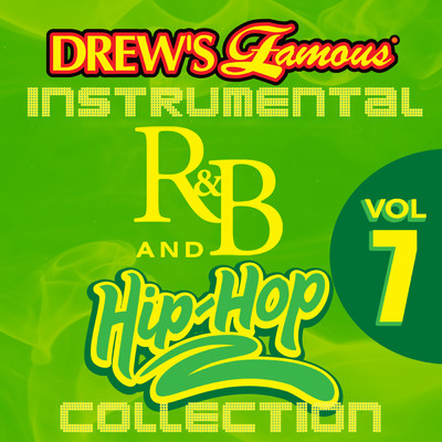 Drew's Famous Instrumental R&B And Hip-Hop Collection Vol. 7/The Hit Crew