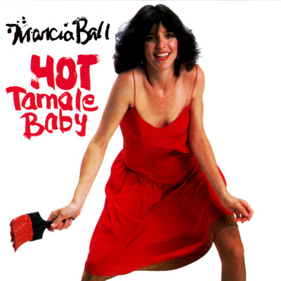 アルバム/Hot Tamale Baby/Marcia Ball