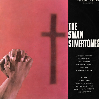 The Swan Silvertones/スワン・シルヴァートーンズ
