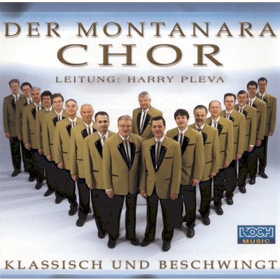 Klassisch und beschwingt/Montanara Chor