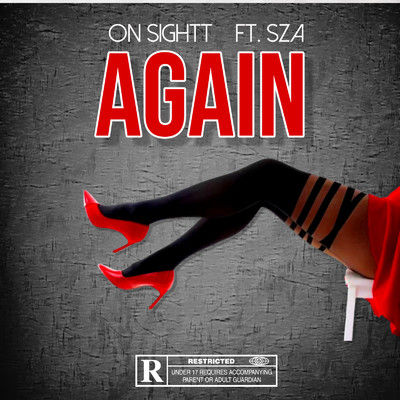 Again (feat. SZA)/On Sightt