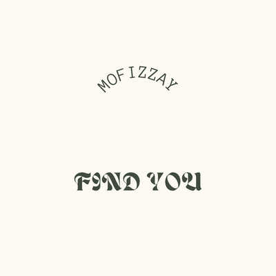 シングル/Find You/mofizzay