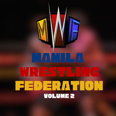 Manila Wrestling Federation Volume 2/joey roque