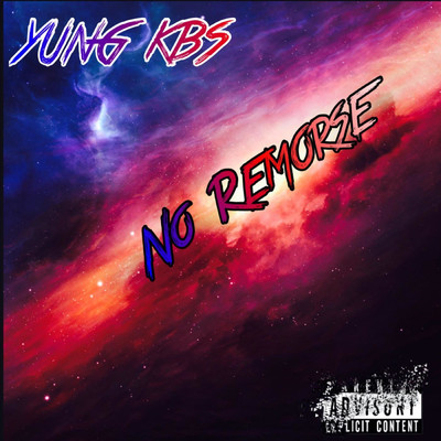 シングル/No Remorse/Yung KBS