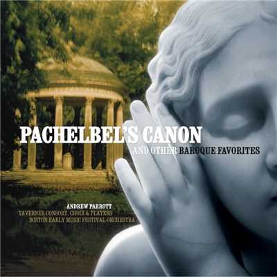 アルバム/Pachelbel's Canon & Other Baroque Favourites/Andrew Parrott