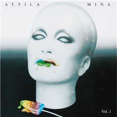 Attila Vol. 1/Mina